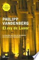 El rey de Luxor