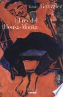 El rey del Honka-Monka