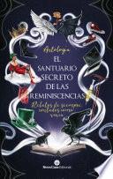 El santuario secreto de las reminiscencias
