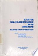 El sector público agropecuario en la Argentina
