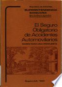 El seguro obligatorio de accidentes automoviliarios