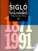 El siglo de los totalitarismos (1871-1991)