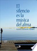 Libro El silencio es la música del alma