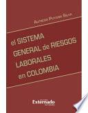 Libro El sistema general de riesgos laborales en Colombia