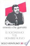El socialismo y el hombre nuevo