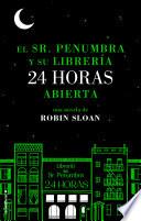 El Sr. Penumbra y su librería 24 horas abierta