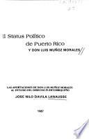 El status político de Puerto Rico y don Luis Muñoz Morales