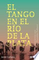 El tango en el Río de la Plata