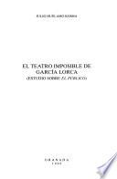 El teatro imposible de García Lorca
