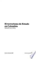 El terrorismo de estado en Colombia