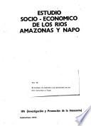 El trabajo, el comercio y la agricultura en los ríos Amazonas y Napo