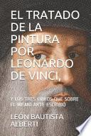 El Tratado de la Pintura Por Leonardo de Vinci,