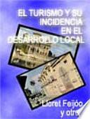 El turismo y su incidencia en el desarrollo local de Villa Clara, Cuba