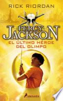 El último Heroe Del Olimpo/ the Last Olympian