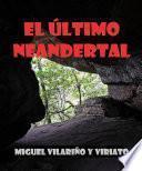 El ultimo neandertal