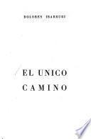 El único camino