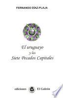 El uruguayo y los siete pecados capitales