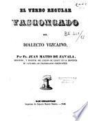 El verbo regular vascongado del dialecto vizcaino