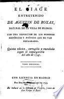 El viage entretenido de Agustin de Roxas, ...