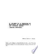 El volumen de la migración de mexicanos no documentados a los Estados Unidos