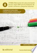Elaboración de la documentación técnica según el rebt para la instalación de locales, comercios y pequeñas industrias. ELEE0109