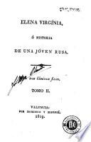 Elena Virgínia, ó, Historia de una jóven rusa