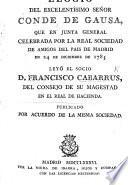 Elogio del excelentísimo Señor Conde Gausa, etc. [With a portrait after Goya.]
