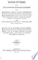 Elogio fúnebre que en las exequias celebradas ... para honrar las cenizas ... del ... Don Luis de Lacy ... dijo ---