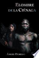 Elombre de la Ciénaga