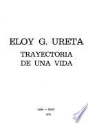 Eloy G. Ureta: trayectoria de una vida