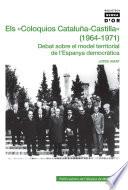 Els coloquios Cataluña-Castilla, 1964- 1971