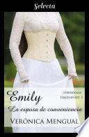 Emily, la esposa de conveniencia (Trilogía Hermanas Davenport 3)