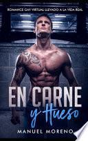 En Carne y Hueso