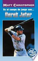 En El Campo de Juego con... Derek Jeter (On the Field with... Derek Jeter)