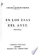 En los dias del ayer