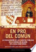 En pro del común. La fiscalización de las cuentas públicas en la Corona de Aragón en la Baja Edad Media