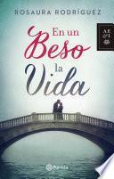 En un beso la vida