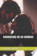 enamorada de un mafioso