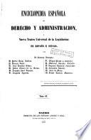 Enciclopedia española de derecho y administración, o, Nuevo teatro universal de la legislación de España é Indias, 4