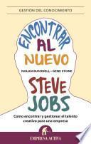 Encontrar Al Nuevo Steve Jobs