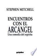 Encuentros con el arcángel