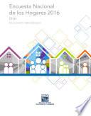 Encuesta Nacional de los Hogares 2016. ENH. Documento metodológico