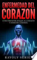 ENFERMEDAD DEL CORAZON