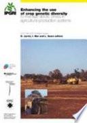 Enhancing the Use of Crop Genetic Diversity to Manage Abiotic Stress in Agricultural Production Systems