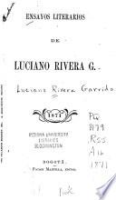 Ensayos literarios de Luciano Rivera G.