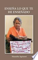 Enseña lo que te he enseñado