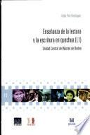 Enseñanza de la lectura y la escritura en quechua (L1)