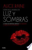 Entra en el universo de «Luz y sombras»