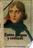 Entre juegos y cenizas