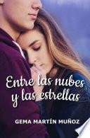 Entre las nubes y las estrellas